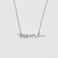 Mama Script Necklace (Silver) - Preorder